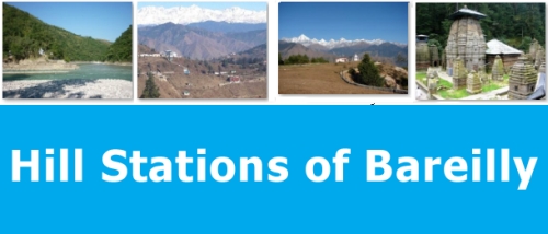 Hill Stations of Bareilly